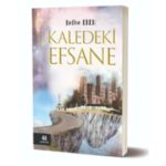 KALEDEKİ EFSANE